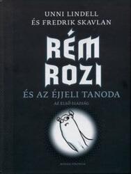 Rém Rozi és az éjjeli tanoda (2010)