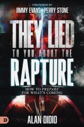 They Lied to You about the Rapture (ISBN: 9798881501877)