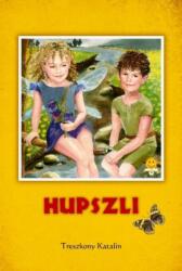 Hupszli (ISBN: 9789639708488)