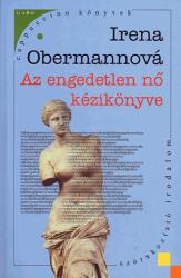 Az engedetlen nő kézikönyve (2005)