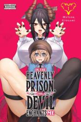 IN THE HEAVENLY PRISON THE DEVIL V01 - V01 (ISBN: 9798855415506)