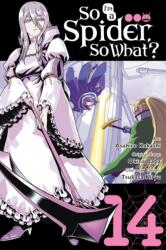 SO IM A SPIDER SO WHAT V14 - V14 (ISBN: 9798855412550)