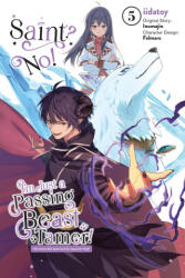 Saint? No! I'm Just a Passing Beast Tamer! , Vol. 5 (ISBN: 9798855408676)