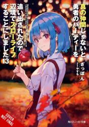 Banished from the Hero's Party, I Decided to Live a Quiet Life in the Countryside, Vol. 13 (ISBN: 9798855405347)