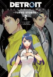 DETROIT BECOME HUMAN TOKYO STORIES V02 | V02 (ISBN: 9798855403152)