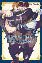 TERRIFIED TEACHER AT GHOUL SCHOOL V16 | V16 (ISBN: 9798855402070)