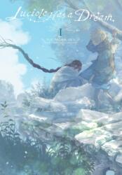 Luciole Has a Dream, Vol. 1 (ISBN: 9798855401523)