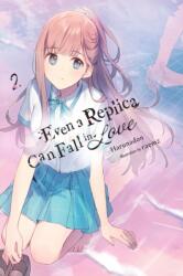 Even a Replica Can Fall in Love, Vol. 2 (ISBN: 9798855401202)