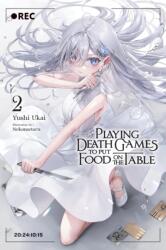 Playing Death Games to Put Food on the Table, Vol. 2 (ISBN: 9798855400878)