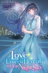Love Unseen Beneath the Clear Night Sky (ISBN: 9798855400717)