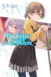Riviere and the Land of Prayer, Vol. 3 (ISBN: 9798855400618)
