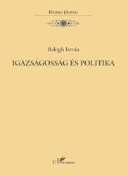 IGAZSÁGOSSÁG ÉS POLITIKA (2006)