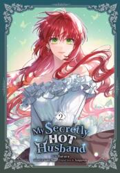 My Secretly Hot Husband, Vol. 2 (ISBN: 9798400902772)