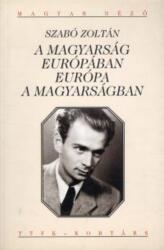 A magyarság Európában Európa a magyarságban (2002)