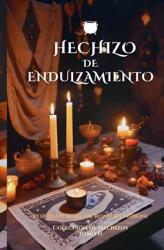 Hechizo de Endulzamiento (ISBN: 9798227346858)