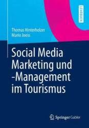 Social Media Marketing Und -Management Im Tourismus - Thomas Hinterholzer, Mario Jooss (2013)