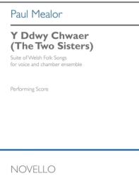 Mealor: Y Ddwy Chwaer (the Two Sisters) for Voice and Chamber Ensemble Full Score (ISBN: 9798350124521)