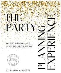 The Party Planning Experience (ISBN: 9798330248858)