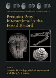 Predator-Prey Interactions in the Fossil Record - Patricia H. Kelley, Michal Kowalewski, Thor A. Hansen (2012)