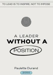 A Leader without a Position (ISBN: 9798227903242)