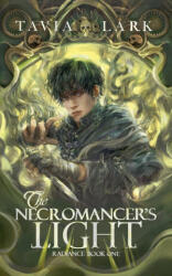 The Necromancer's Light - Tavia Lark (ISBN: 9798227809216)