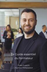 Le Guide essentiel du formateur (ISBN: 9798224906215)