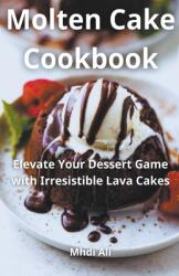 Molten Cake Cookbook (ISBN: 9798224152179)