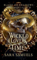 Wicked Lovers of Time - SARA SAMUELS (ISBN: 9798227741103)