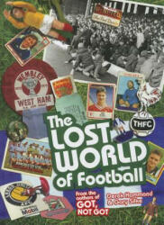 Lost World of Football - Derek Hammond, Gary Silke (2013)