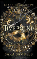 Timebound - SARA SAMUELS (ISBN: 9798224501922)