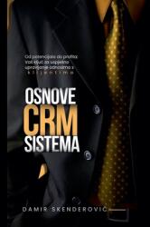 Osnove CRM sistema (ISBN: 9798224659180)