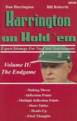 Harrington on Hold 'em: Expert Strategy for No-Limit Tournaments; Volume II: The Endgame (ISBN: 9781880685358)