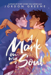 A Mark on My Soul - Jordon Greene (ISBN: 9798218367725)