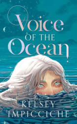 Voice of the Ocean - IMPICCICHE KELSEY (ISBN: 9798212980906)