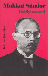 Makkai Sándor - Erdélyi Szemmel (ISBN: 9789732609460)