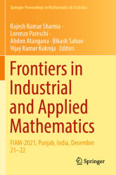 Frontiers in Industrial and Applied Mathematics: Fiam-2021, Punjab, India, December 21-22 (ISBN: 9789811972744)