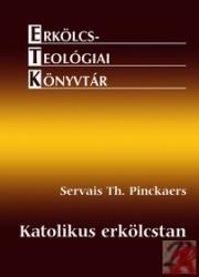 KATOLIKUS ERKÖLCSTAN (ISBN: 9789639670860)