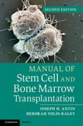 Manual of Stem Cell and Bone Marrow Transplantation (2013)
