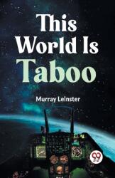 This World Is Taboo (ISBN: 9789359329543)