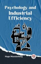 Psychology And Industrial Efficiency (ISBN: 9789359324173)