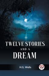 Twelve Stories and a Dream (ISBN: 9789359322018)