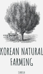 Korean Natural Farming (ISBN: 9789358814798)