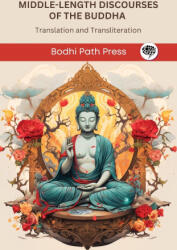 Middle-Length Discourses of the Buddha (ISBN: 9789360515003)