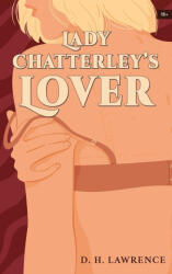Lady Chatterley's Lover (ISBN: 9789355225337)