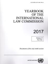 Yearbook of the International Law Commission 2017, Vol. II, Part 1 (ISBN: 9789211304350)