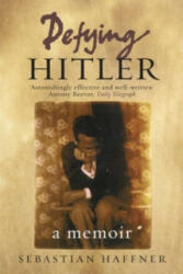 Defying Hitler - Sebastian Haffner (2003)