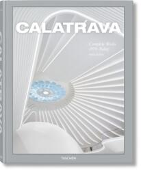 Calatrava. Complete Works 1979-Today (ISBN: 9783836587099)