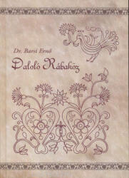 Barsi Ernő: Barsi Ernő: Daloló Rábaköz (ISBN: 9789630374804)