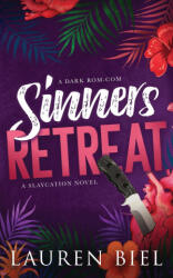 Sinners Retreat - Lauren Biel (ISBN: 9781959618270)
