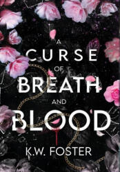 A Curse of Breath and Blood (ISBN: 9781949890976)